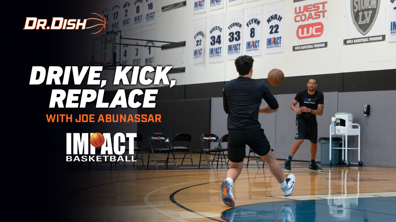 Basketball Drills Drive, Kick, Replace with Joe Abunassar